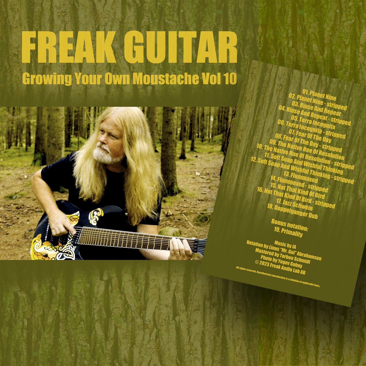 Freak Guitar: Growing Your Own Moustache, volume 10.